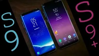 The Mobile of your Dream | Samsung Galaxy S9 and S9 Plus