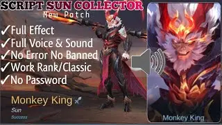 NEW SCRIPT SKIN SUN COLLECTOR WICKED FLAMES FULL VOICE & SOUND NO PASSWORD MLBB