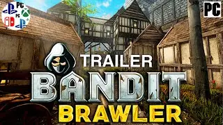 Bandit Brawler Trailer