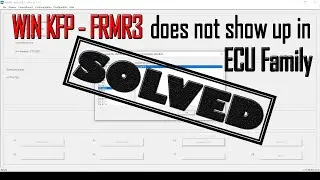 Winkfp FRMR3 does not show up in ECU family SOLVED 