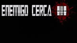 Enemigo cerca 3/3 FINAL