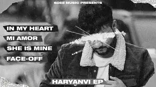 In My Heart (Haryanvi EP) | SDEE | New Haryanvi Song 2023