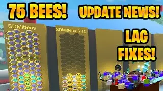 75 Bees Equipped! Lag Fixes! Bee Swarm Simulator!