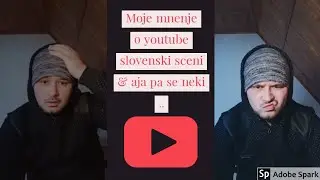 🔊MOJE MNENJE O SLOVENSKI YOUTUBE SCENI & AJA PA SE NEKI🔊 *poglej video do konca*