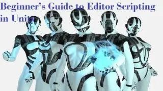 Best Unity Tutorial Online | Beginner’s Guide to Editor Scripting in Unity