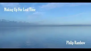 PHILIP RAMBOW - Making Up For Lost Time