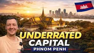 Phnom Penh. Cambodia's Capital. A Hidden Gem of Southeast Asia