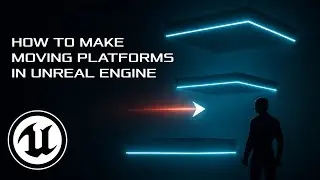 2 Ways to Create Moving Platforms in Unreal Engine