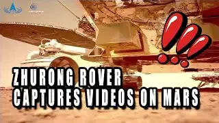 Zhurong Mars Rover Captures Videos On Mars