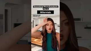 Disses/Comebacks From Each Generation - Part 6 #genalpha #genz #millennials #genx #boomer