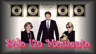 Vicentico & Willie Nelson · Sólo Un Momento