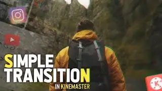 Simple Transition! In kinemaster very easy 👌👌