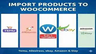 How to Import Products to WooCommerce from ANY Site (Temu, Amazon, AliExpress & More)