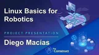 Diego Macías Linux for Robotics Presentation
