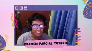 Examen parcial tutoria 8