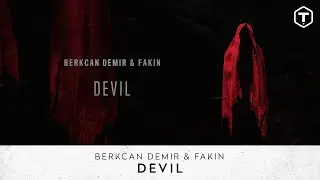 Berkcan Demir & Fakin - Devil (Official Lyrics Video)