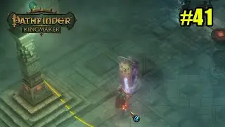 Pathfinder: Kingmaker - 41 - Barrow Depths