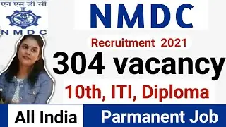 NMDC latest recruitment notification out 2021 | NMDC workman vacancy | parmanent job 2021 |