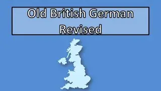 Old British German Revised