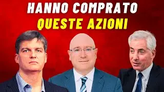 I SUPER INVESTOR HANNO APPENA COMPRATO QUESTE AZIONI