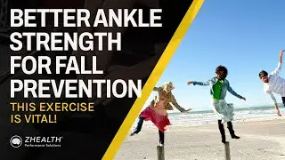 Better Ankle Strength for Fall Prevention (This Exercise Is Vital!)