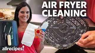 How to Clean Your Air Fryer | Allrecipes