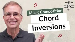 Understanding Chord Inversions - Music Composition