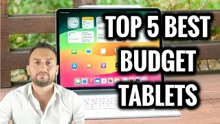 TOP 5 Best Budget Tablets In 2024