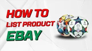 How to List Products on eBay | Complete Guide