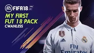 My First FUT 18 Pack - CWanless