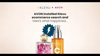 80% increase in DTC sales, and 10% ecommerce conversion rate for Avon with Klevu