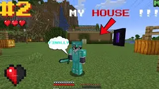 Finally I Make MY HOUSE in my MINECRAFT WORLD || #2 || MINECRAFT SURVIAL ||