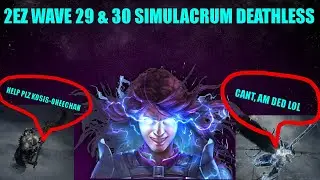 CWDT Elementalist Simulacrum Waves 29-30 Deathless