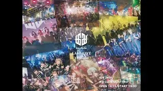 buGG LAST LIVE 「Terminal」エンディング映像