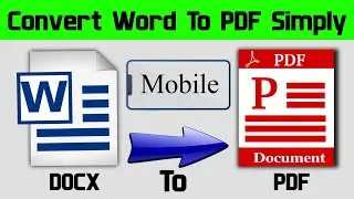 How To Convert Word To PDF In Mobile | DOCX To PDF converter | Word To PDF Converter Online | 2024