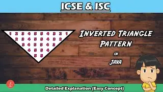 Inverted Triangle Pattern | WAP to print number pattern in java | For ICSE & ISC | BluejCode