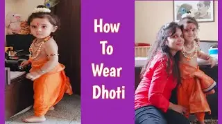 How to Wear Dhoti | Easy Style | Janmashtami Special | Baby Krishna Getup | Part 2