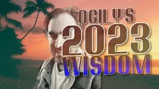 David Ogilvy's 2023 Wisdom & Advice