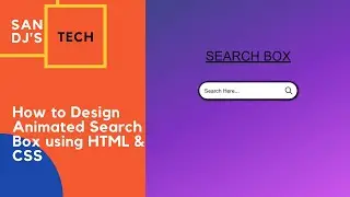 How to Design Animated Search Box using HTML & CSS???