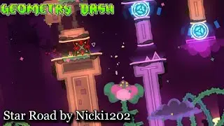 Star Road by Nicki1202 (E.D) | Geometry Dash