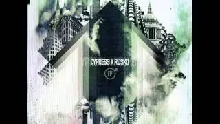 cypress x Rusko - lez go