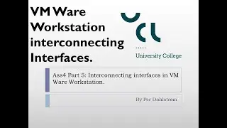 Ass4 Part5 Interconnecting devices by LanSegment in VM Ware Workstation.
