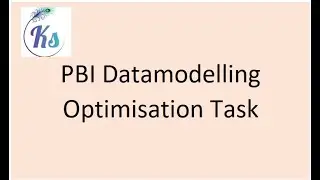 1||PowerBI Data Modelling Optimization Task||KrishnaSkills