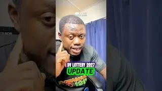 DV Lottery 2027 update is Scary