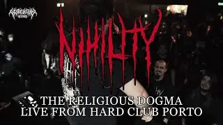 NIHILITY - THE RELIGIOUS DOGMA [LIVE PERFORMANCE VIDEO] (VI PREMIERE)