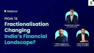 How Is Fractionalisation Changing India’s Financial Landscape?