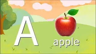 Phonics | Alphabet | Letters ABC | Toddlers Learning ABC | Fruits | Animals | Kindergarten | Kids |