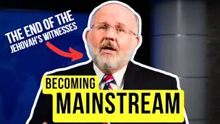 Jehovah’s Witnesses Go MAINSTREAM - The END Of Watchtower