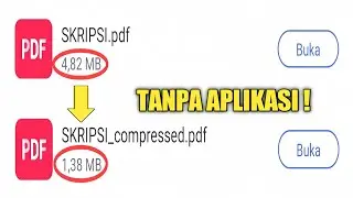 CARA MENGECILKAN UKURAN FILE PDF TANPA APLIKASI DI HP