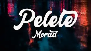 Pelele - Morad Lyrics    #pelele #rap #morad